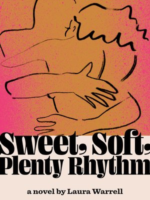 cover image of Sweet, Soft, Plenty Rhythm